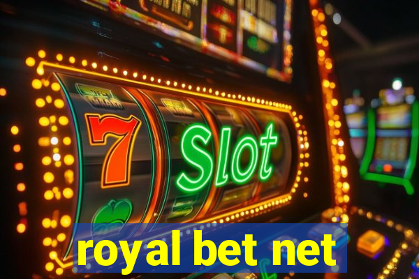 royal bet net